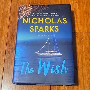 Hardcover Book-- The Wish by Nicholas Sparks